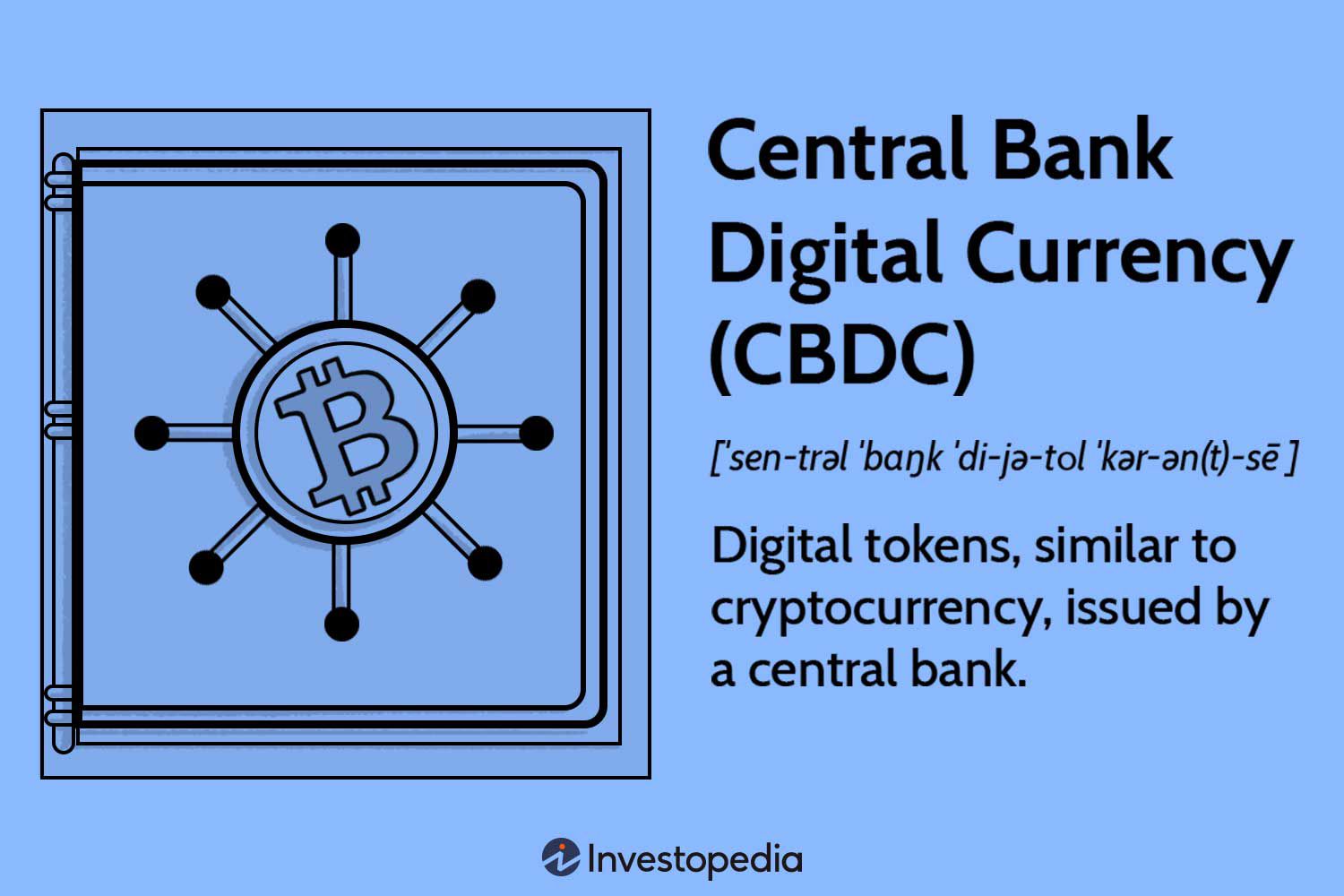 什么是中央银行数字货币（CBDC）？
